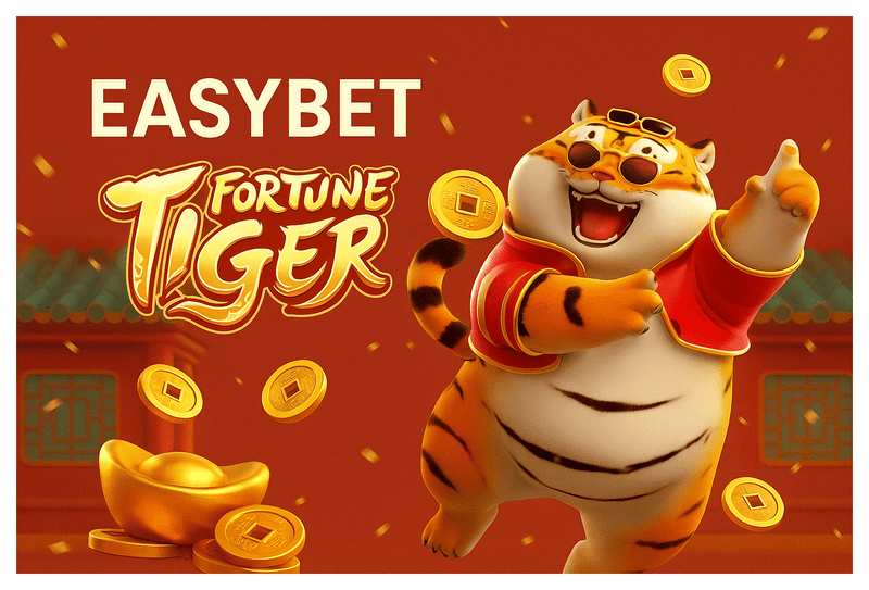 Fortune Tiger é um jogo imperdível no EASYBET Casino
